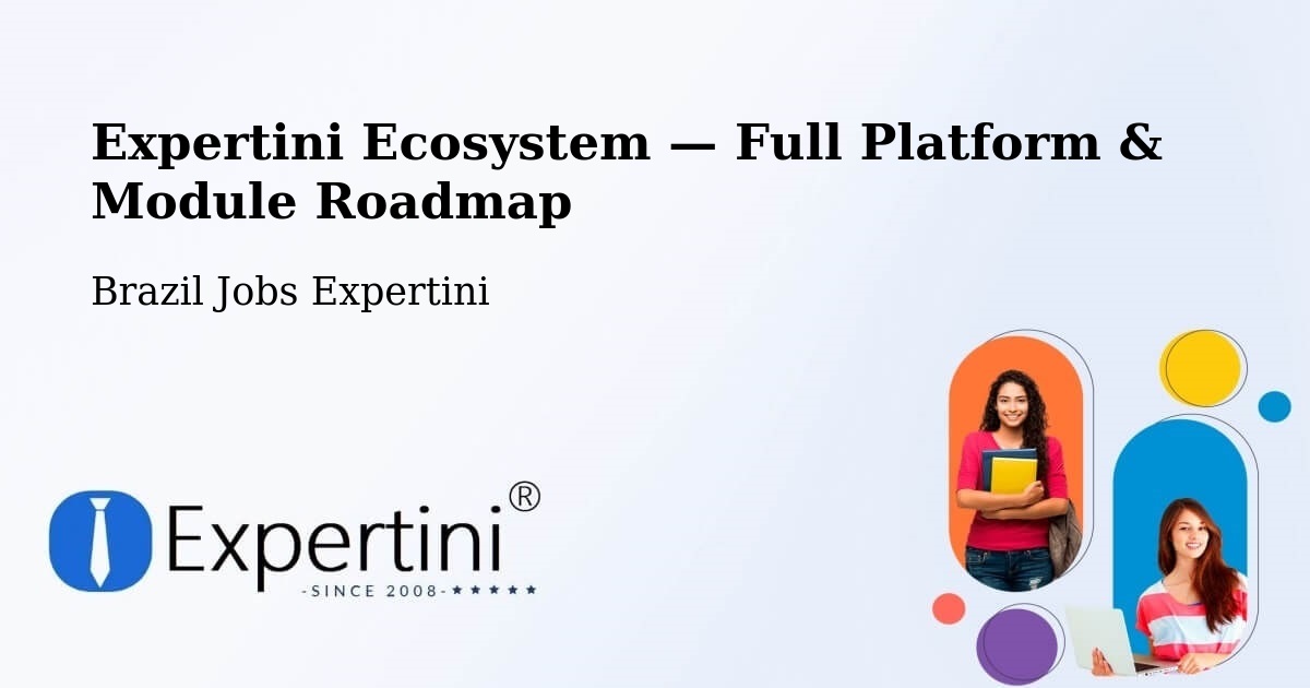 Expertini Ecosystem — Full Platform & Module Roadmap – Aceguá