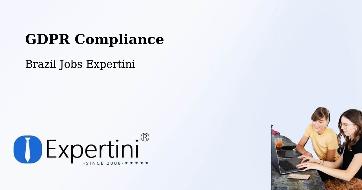 EU GDPR Compliance Statement – Aceguá - Brazil Jobs Expertini