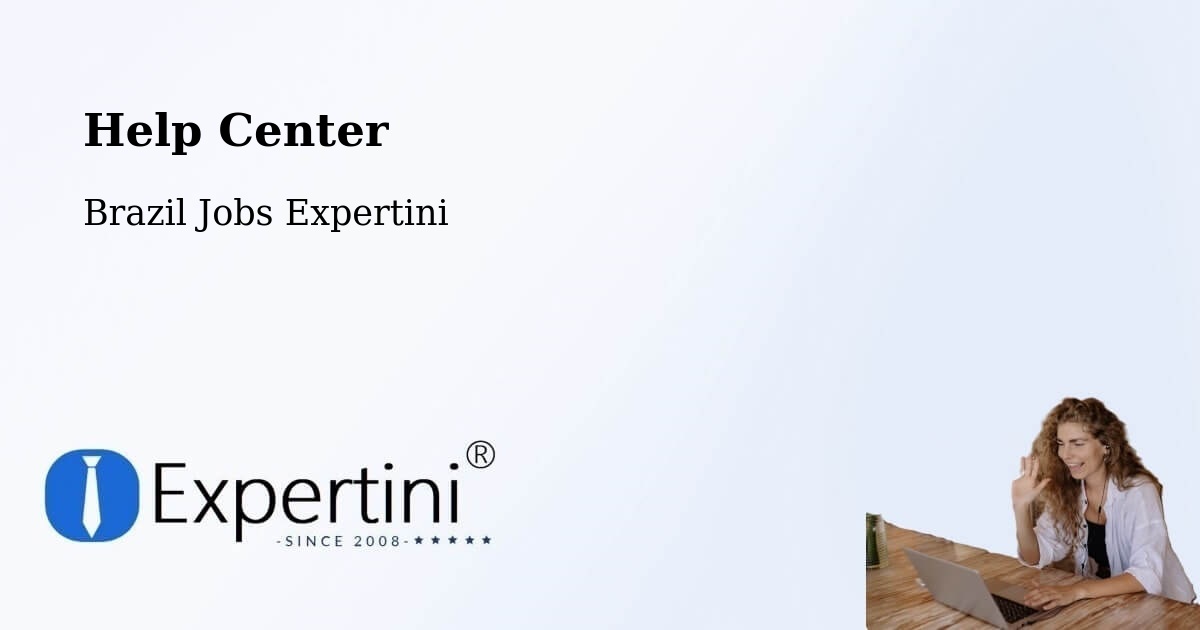 Help Center – Aceguá - Brazil Jobs Expertini